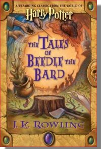 The Tales of Beedle The Bard.